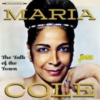 Maria Cole - The Talk Of The Town