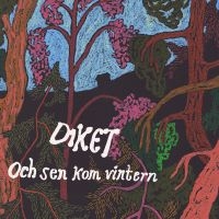 Diket - Och Sen Kom Vintern