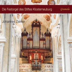 Johannes Zeinler - The Festival Organ Of The Klosterne