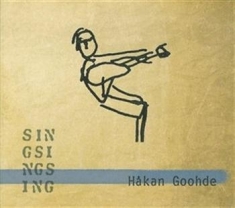 Goohde Håkan - Sin-Gsi-Ngs-Ing