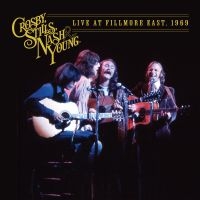 Crosby Stills Nash & Young - Live At Fillmore East, 1969