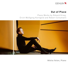 Nikita Volov - Grieg, Korngold & Schumann: Out Of