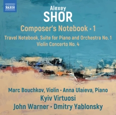 Alexey Shor - Composer’S Notebook, Vol. 1