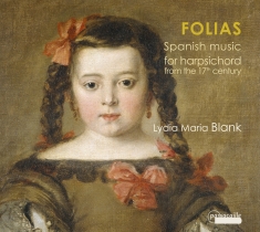 Blank Lydia Maria - Folias - Spanish Music For Harpsich