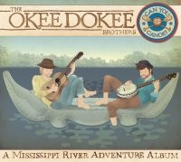 Okee Dokee Brothers The - Can You Canoe? (Cd+Dvd)