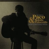 Easton Tim - Paco & The Melodic Poloroids