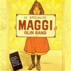 Olin Maggi - Specialite