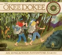 Okee Dokee Brothers The - Through The Woods (Cd+Dvd)