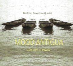 Finefones Saxophone Quartet - Slow Boat To Taiwan