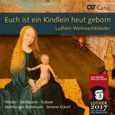 Praetorius/Hassler/Forster/Eccard/O - Euch Ist Ein Kindlein Heut Geborn -