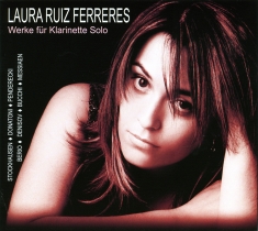 Ferreres Laura Ruiz - Works For Clarinet Solo By Berio/St