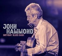 John Hammond - Birthday Blues Bash