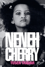 Neneh Cherry - Tusen Trådar