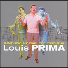 Louis Prima - Jump, Jive An' Wail: The Essential