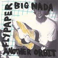 Flypaper - Big Nada / Another Orbit