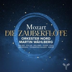 Orkester Nord & Martin Wahlberg - Mozart: Die Zauberflöte