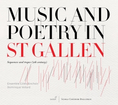 Dominique Vellard Ensemble Gilles - Music And Poetry In Saint Gall