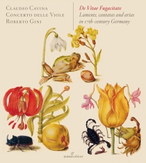 Concerto Delle Viole - De Vitae Fugacitate