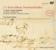 Jean-Claude Zehnder - J.S. Bach’S Earliest Autographs