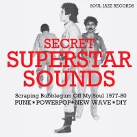 Soul Jazz Records Presents - Secret Superstar Sounds - Scraping