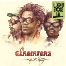 Gladiators - Roots Naty  (Rsd2025)