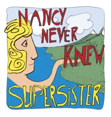 Supersister - Nancy Never Knew