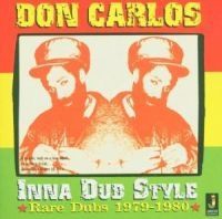 Carlos Don - Inna Dub Style Rare Dubs 1979-1980 ryhmässä CD / Reggae @ Bengans Skivbutik AB (558835)