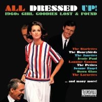 Various Artists - All Dressed Up! (1960S Girl Goodies