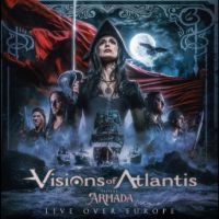 Visions Of Altantis - Armada Live Over Europe