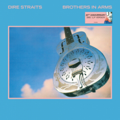 Dire Straits - Brothers In Arms (40th ANNIVERSARY EDITION)