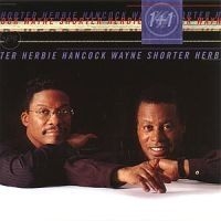 Hancock Herbie & Shorter Wayne - 1+1 ryhmässä CD / Jazz/Blues @ Bengans Skivbutik AB (559111)