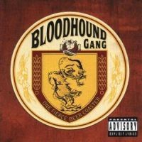 Bloodhound Gang - One Fierce Beer Coaster ryhmässä CD / Pop @ Bengans Skivbutik AB (559585)