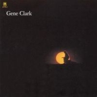 Gene Clark - White Light + 5Bt ryhmässä ME SUOSITTELEMME / Perjantain julkaisut / Fredag den 6:e september 2024 @ Bengans Skivbutik AB (559767)