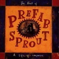 Prefab Sprout - A Life Of Surprises: The Best ryhmässä Minishops / Prefab Sprout @ Bengans Skivbutik AB (559799)