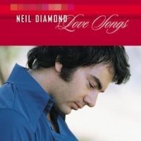 Diamond Neil - Love Songs ryhmässä CD / Pop @ Bengans Skivbutik AB (559922)