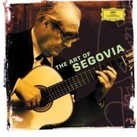 Segovia Andrés Gitarr - Art Of Segovia ryhmässä CD / Klassiskt @ Bengans Skivbutik AB (560445)