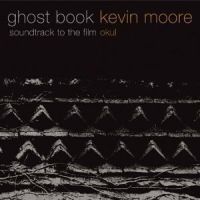 Moore Kevin - Ghost Book ryhmässä CD / Pop @ Bengans Skivbutik AB (562106)