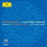 Latry Olivier Orgel - Midnight At Notre-Dame ryhmässä CD / Klassiskt @ Bengans Skivbutik AB (565004)