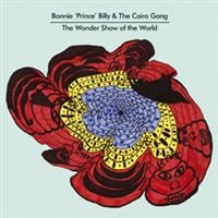 Bonnie 'Prince' Billy - The Wonder Show Of The World