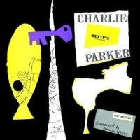 Parker Charlie - Charlie Parker ryhmässä CD / Jazz/Blues @ Bengans Skivbutik AB (569409)