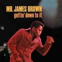 Brown James - Gettin' Down To It ryhmässä CD / Jazz/Blues @ Bengans Skivbutik AB (569612)