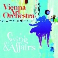 Vienna Art Orchestra - Swing & Affairs ryhmässä CD / Jazz/Blues @ Bengans Skivbutik AB (570270)