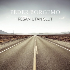 Borgemo Peder - Resan Utan Slut