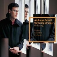 Scholl Andreas - Wayfaring Stranger ryhmässä CD / Klassiskt @ Bengans Skivbutik AB (574696)