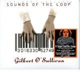 Gilbert O'Sullivan - Sounds Of The Loop (+ 3 Bonus) ryhmässä CD / Pop @ Bengans Skivbutik AB (577124)