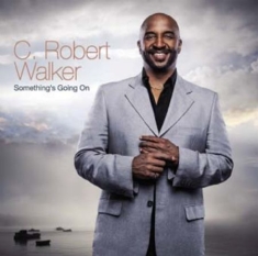 Walker C. Robert - Something's Going On