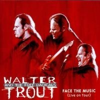 Trout Walter - Face The Music - Live On Tour ryhmässä CD / Rock @ Bengans Skivbutik AB (579316)