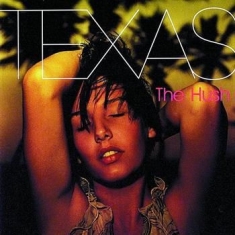 Texas - Hush