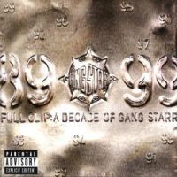 Gang Starr - Full Clip