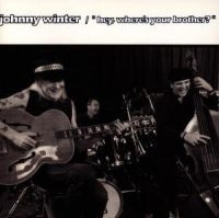 Winter Johnny - Hey, Where's Your Brother ryhmässä CD / CD Blues @ Bengans Skivbutik AB (587869)